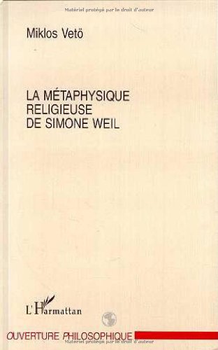 couverture de : La m&eacute;taphysique religieuse de Simone Weil