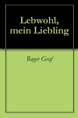 Lezen Lebwohl Mein Liebling Die Haarsträubenden Fälle Des - 
