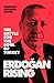 Erdogan Rising: The Battle for the Soul of Turkey by 