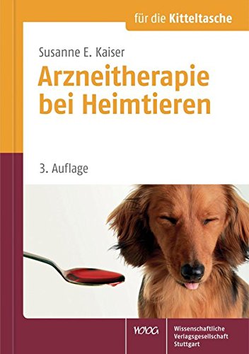 Download Arzneitherapie bei Heimtieren (Für die Kitteltasche) Download Arzneitherapie bei Heimtieren (Für die Kitteltasche)