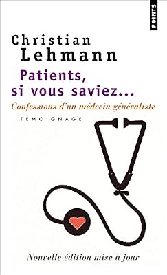 Points Patients, si vous saviez.... Confessions d'un méde