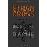 Die Stimme der Rache: Thriller (Die Ackerman & Shirazi-Reihe, Band 2)