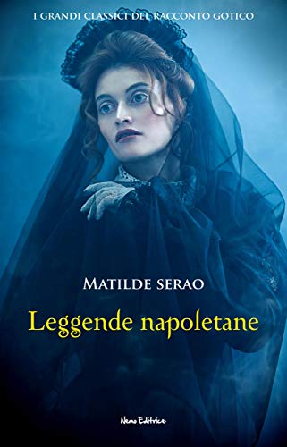 Matilde Serao – Leggende napoletane (2020)