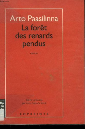 couverture de : La For&ecirc;t des renards pendus