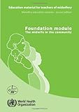 Image de Midwifery Education Modules: Education Material for Teachers of Midwifery (6 Modules)