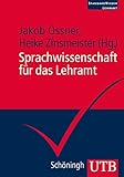 Image de Sprachwissenschaft für das Lehramt (StandardWissen Lehramt, Band 4083)