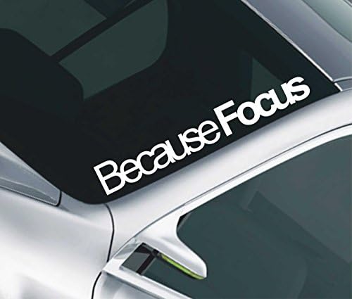 Because Focus Windscreen Sticker Ford RS ST 170 220 TDCI Zetec Decal 24