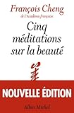 Cinq méditations sur la beauté
