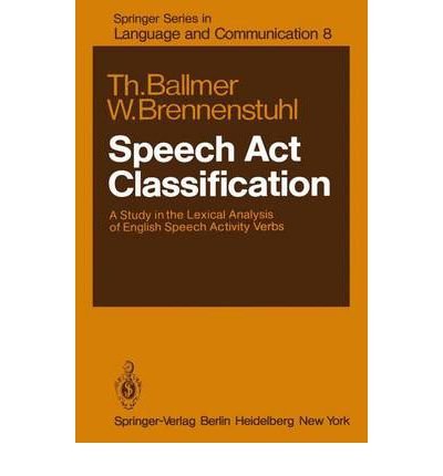Preisvergleich Produktbild Speech Act Classification (Springer Series in Language and Communication) (Paperback) - Common