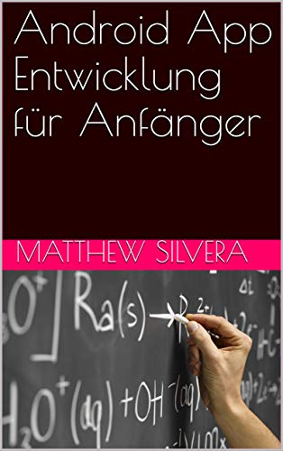 Android App Entwicklung für Anfänger