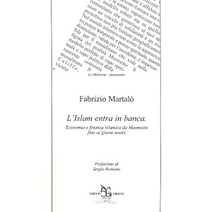 L'Islam entra in banca: Economia e finanza islamica da Maometto fino ai giorni nostri