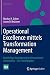 Operational Excellence mittels Transformation Management: Nachhaltige Veränderung im Unternehmen sicherstellen - Ein Praxisratgeber (FOM-Edition) by Markus H. Dahm, Aaron D. Brückner