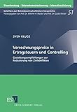 Image de Verrechnungspreise in Ertragsteuern und Controlling: Gestaltungsempfehlungen zur Reduzierung von Zie