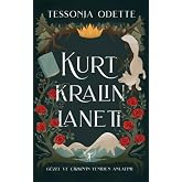 Kurt Kralın Laneti: G&uuml;zel ve &Ccedil;irkin'in Yeniden Anlatımı: G&uuml;zel ve &Ccedil;irkin'in Yeniden Anlatımı