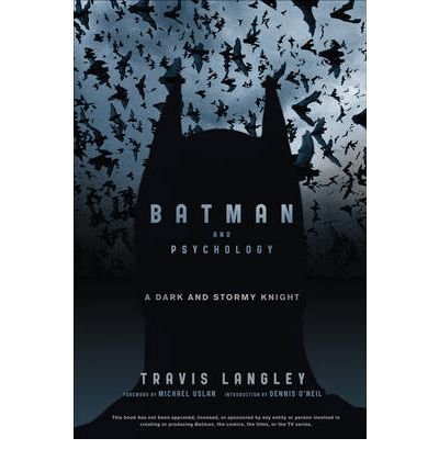 Download Batman and Psychology A Dark and Stormy Knight by Langley, Travis ( Author ) ON Jun-12-2012, Paperback Download Batman and Psychology A Dark and Stormy Knight by Langley, Travis ( Author ) ON Jun-12-2012, Paperback