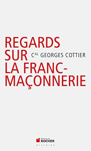 Télécharger Regards catholiques sur la franc-maçonnerie PDF Ebook En Ligne