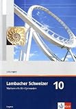 Lambacher Schweizer Mathematik 10. Ausgabe Bayern: Lösungen und Materialien Klasse 10 (Lambacher Schweizer. Ausgabe für Bayern ab 2003) by 