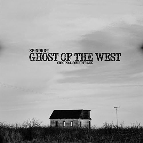 Ghost Of The West (Original Soundtrack)