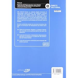 Manual Prevención de Riesgos Laborales. Sector Madera y Afines: Biomasa. Procedimientos de Seguridad y Salud para trabajos en Silos (Formacion Empleo