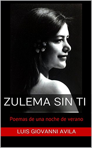 Download Zulema Sin Ti Poemas De Una Noche De Verano Pdf