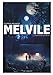 Melvile - tome 2 - L'Histoire de Saul Miller by Renard Romain