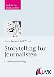 Image de Storytelling für Journalisten (Praktischer Journalismus)