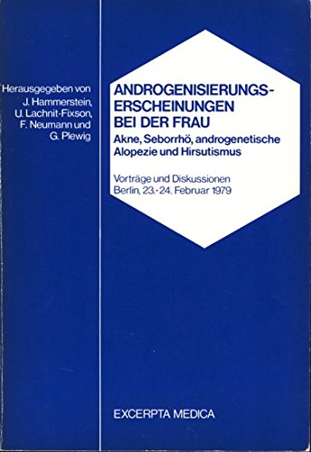 Preisvergleich Produktbild Androgenisierungserscheinungen bei der Frau. Akne, Seborrhö, androgenetische Alopezie und Hirsutismus