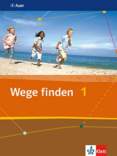Wege finden/Schülerbuch 5/6 Schuljahr