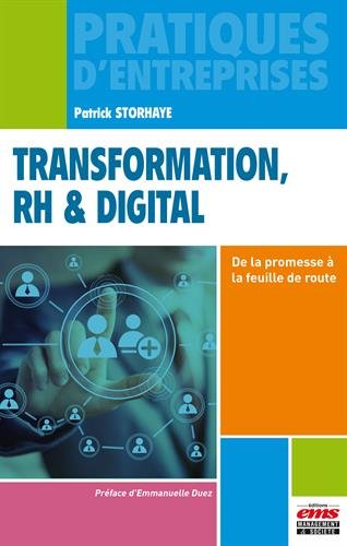 Télécharger Transformation, RH et digital: De la promesse à la feuille de route. livre En ligne