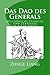 Das Dao des Generals: Militärische Führung und Strategie im alten China by Martin Bödicker, Liang Zhuge