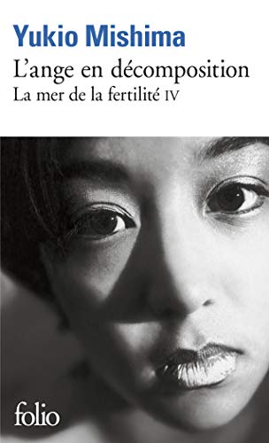 L'Ange en décomposition : la mer de la Fertilité IV L'Ange en décomposition : la mer de la Fertilité IV