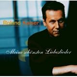 Meine Sch�nsten Liebeslieder - Roland Kaiser
