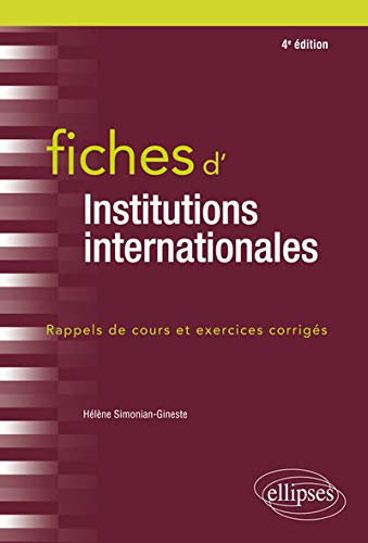 Télécharger Fiches d'Institutions internationales - 4e édition Gratuit