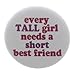 Produktbild Jeder hoch Girl braucht ein kurz Best Friend 1,25 Magnet BFF Cute Love von A & T Designs