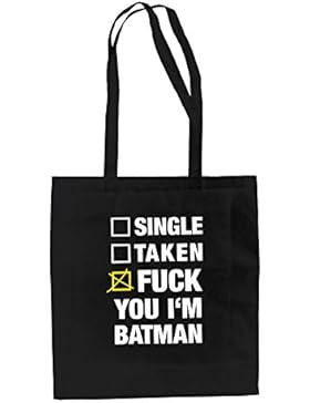 Baumwolltasche Jutebeutel Single Taken Fuck You I?m Batman Fun Joker Robin