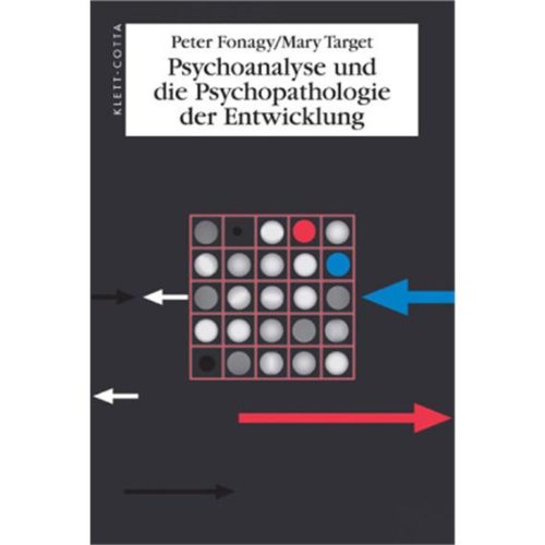 [PDF] Psychoanalyse und die Psychopathologie der Entwicklung KOSTENLOS DOWNLOAD