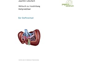 Hörbuch zur Ausbildung für Heilpraktiker: Der Stoffwechsel