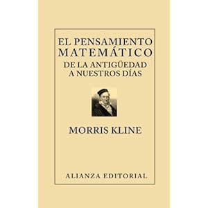 El pensamiento matemático de la Antigüedad a nuestros días (Libros Singulares (Ls))