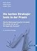 Die besten Strategietools in der Praxis: Welche Werkzeuge brauche ich wann? Wie wende ich sie an? Wo liegen die Grenzen? by Klaus Kerth, Heiko Asum