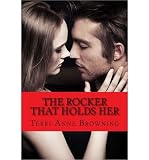 Cover zum Buch { the ROCKER THAT HOLDS HER } by Brow...