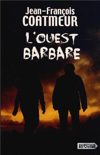 L'Ouest barbare