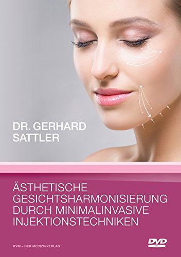 Preisvergleich Produktbild Ästhetische Gesichtsharmonisierung durch minimalinvasive Injektionstechniken, DVD