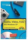 Audio, Video, Foto mit Windows XP - JubilÃ¤umsausgabe . 10 maÃŸgeschneiderte Workshops (Werkstatt) by Andreas Maslo (2003-02-15) by Andreas Maslo;Helmut Vanhoegen