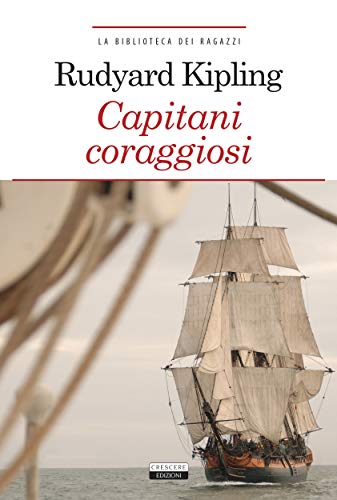 Rudyard Kipling – Capitani coraggiosi (2020)