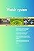 Produktbild Watch system All-Inclusive Self-Assessment - More than 720 Success Criteria, Instant Visual Insights, Comprehensive Spreadsheet Dashboard, Auto-Prioritized for Quick Results