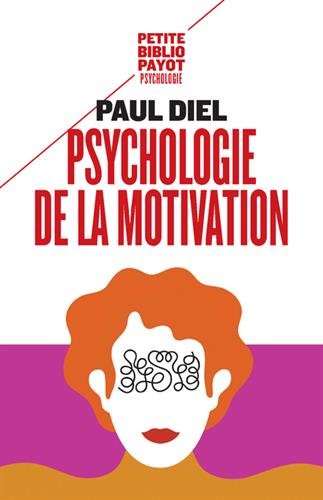 Psychologie de la motivation : Théorie et application thérapeutique francais