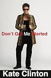 Don't Get Me Started (English Edition) by 