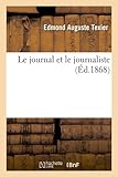 Image de Le journal et le journaliste (Éd.1868)