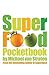 Produktbild Superfood Pocketbook: 100 Top Foods for Health by Michael Van Straten (2008-01-07)