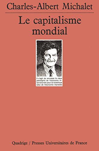 Le Capitalisme mondial Le Capitalisme mondial